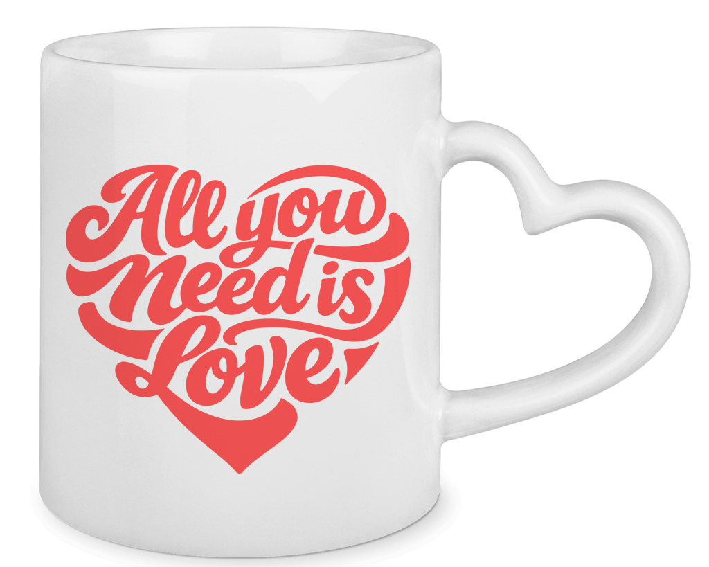 Tasse mit Herzhenkel | All you need is love Printegy