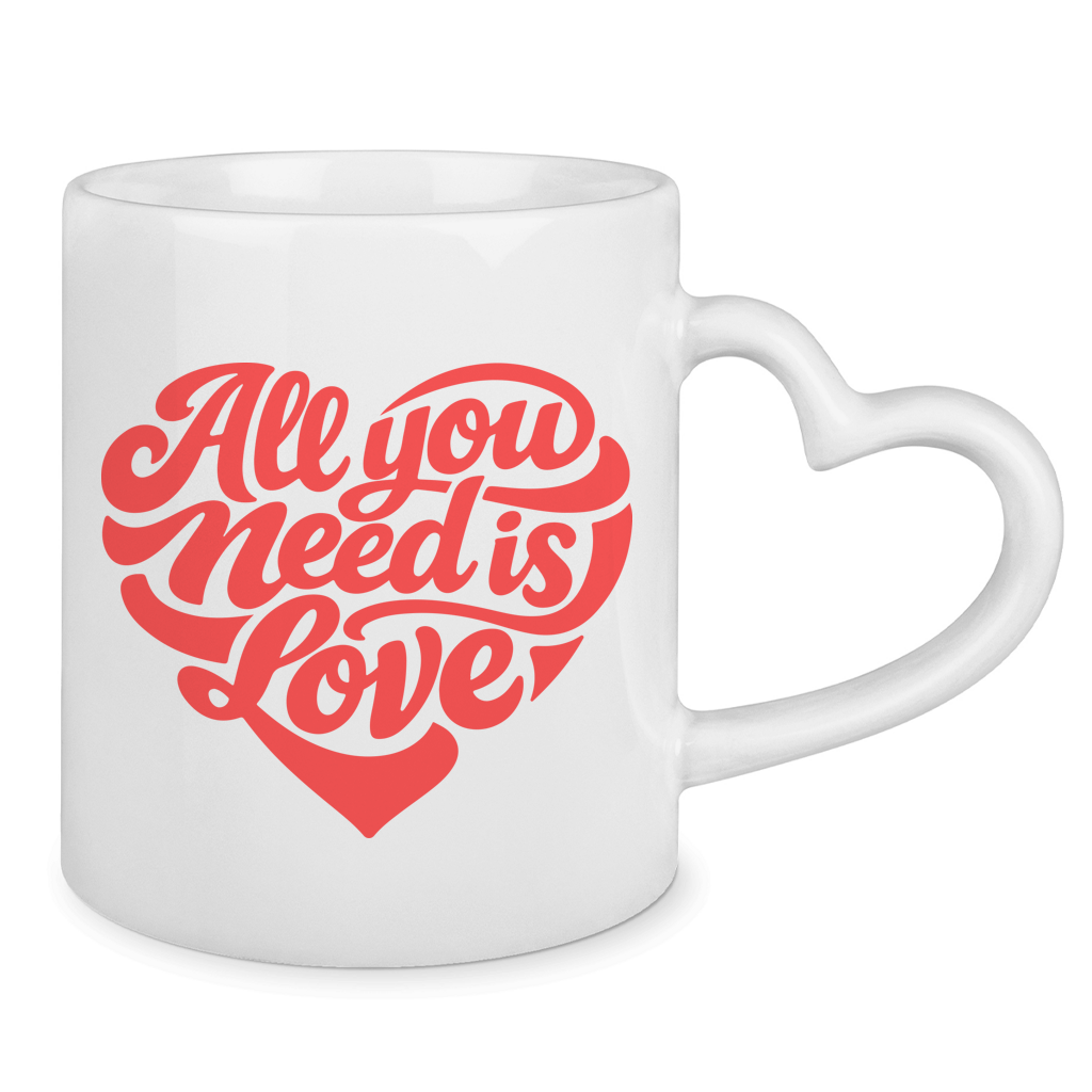 Tasse mit Herzhenkel | All you need is love Printegy