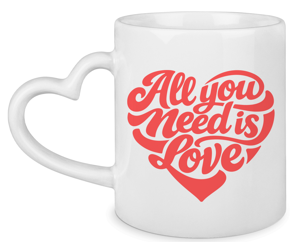 Tasse mit Herzhenkel | All you need is love Printegy