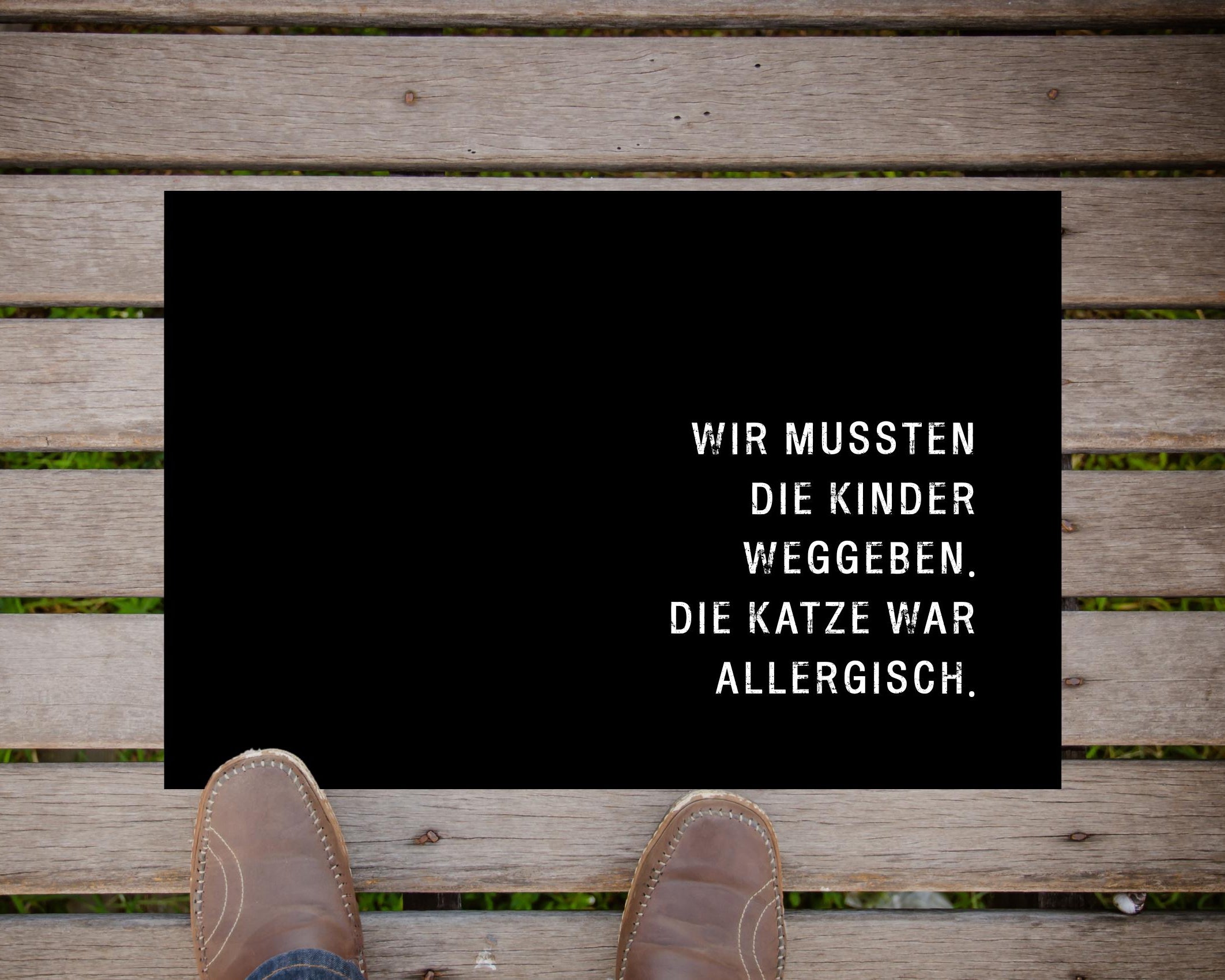 Fußmatte für Tierbesitzer | Lustiger Fußabtreter "Wir mussten die Kinder weggeben"