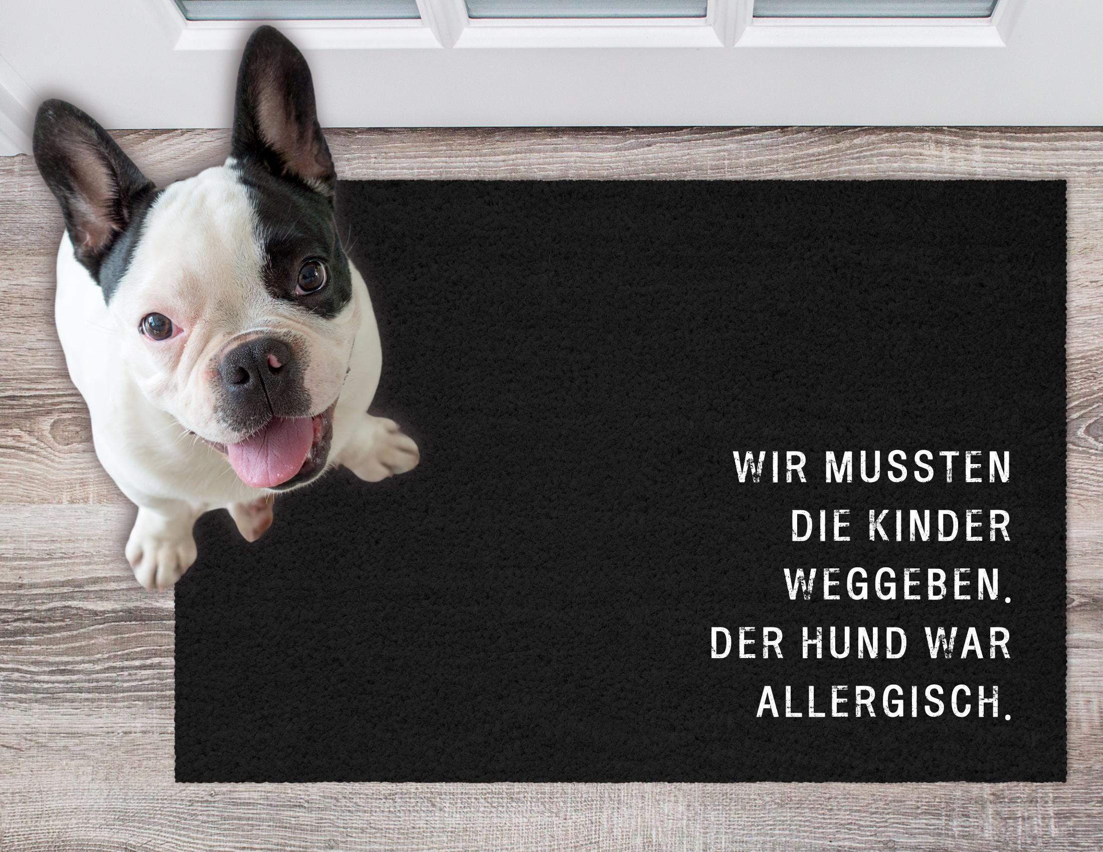 Fußmatte für Tierbesitzer | Lustiger Fußabtreter "Wir mussten die Kinder weggeben"