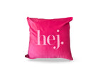 Kissen HEJ! | pinkes Samtkissen | Baumwolle Kissenbezug | 50 x 50 cm | Samt pink rosa