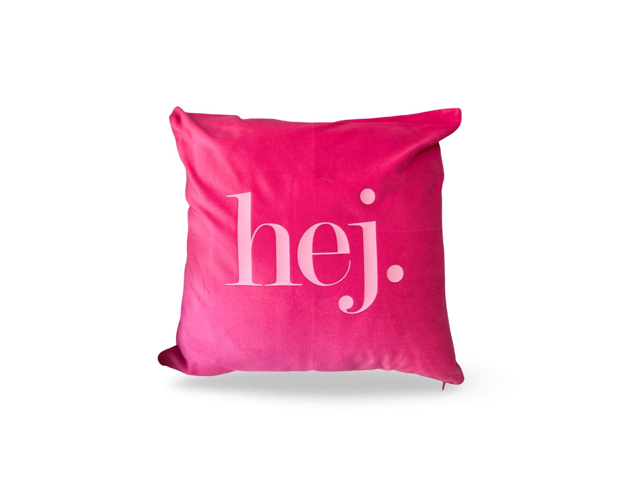 Kissen HEJ! | pinkes Samtkissen | Baumwolle Kissenbezug | 50 x 50 cm | Samt pink rosa