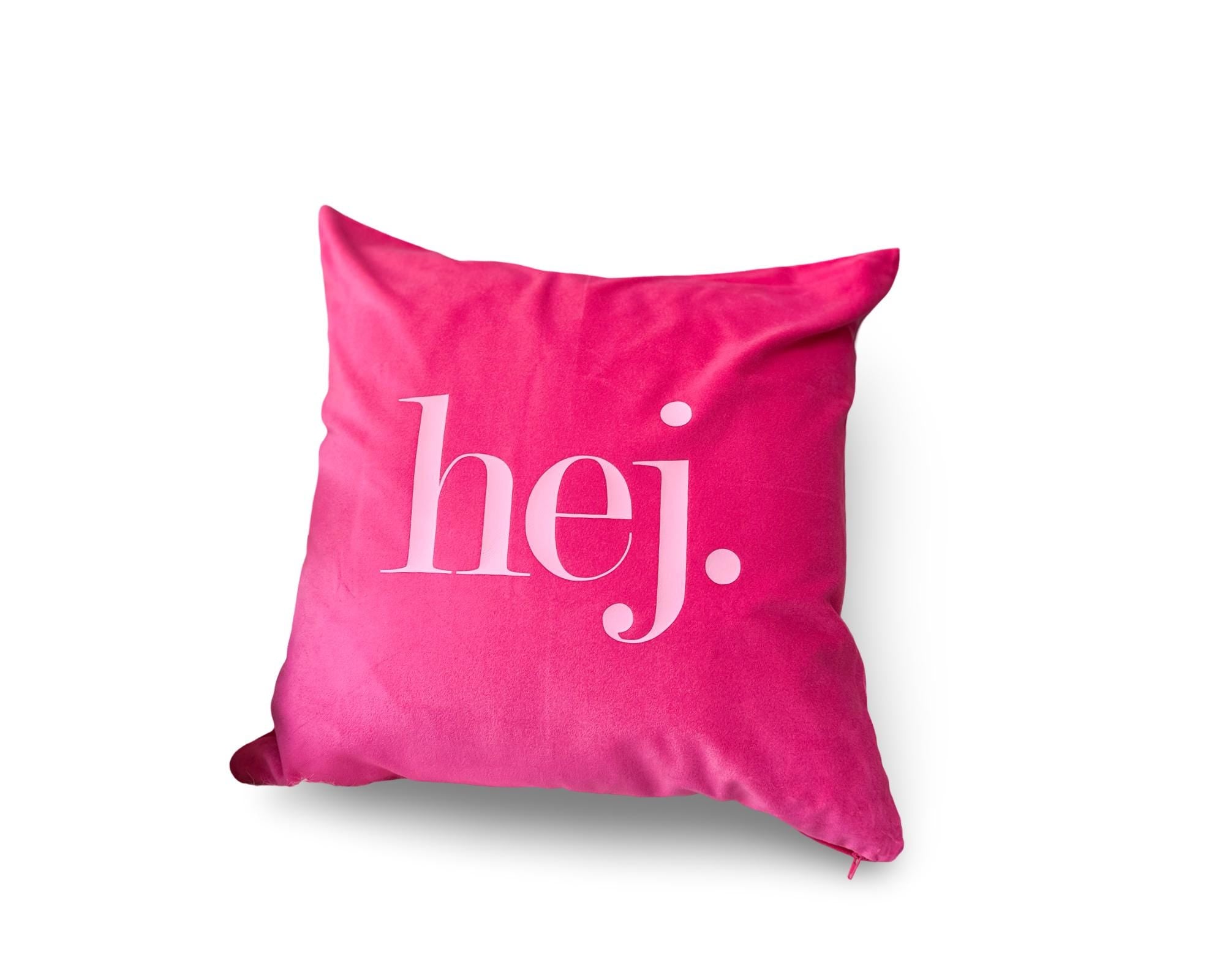 Kissen HEJ! | pinkes Samtkissen | Baumwolle Kissenbezug | 50 x 50 cm | Samt pink rosa