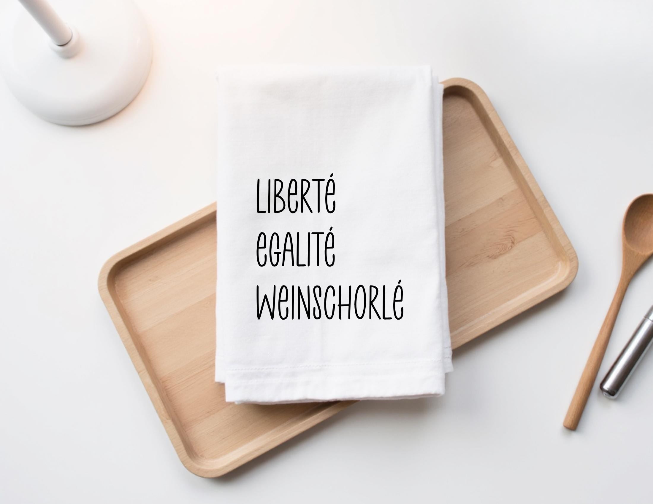 Geschirrtuch | Liberté Egalité Weinschorlé | lustiger Spruch