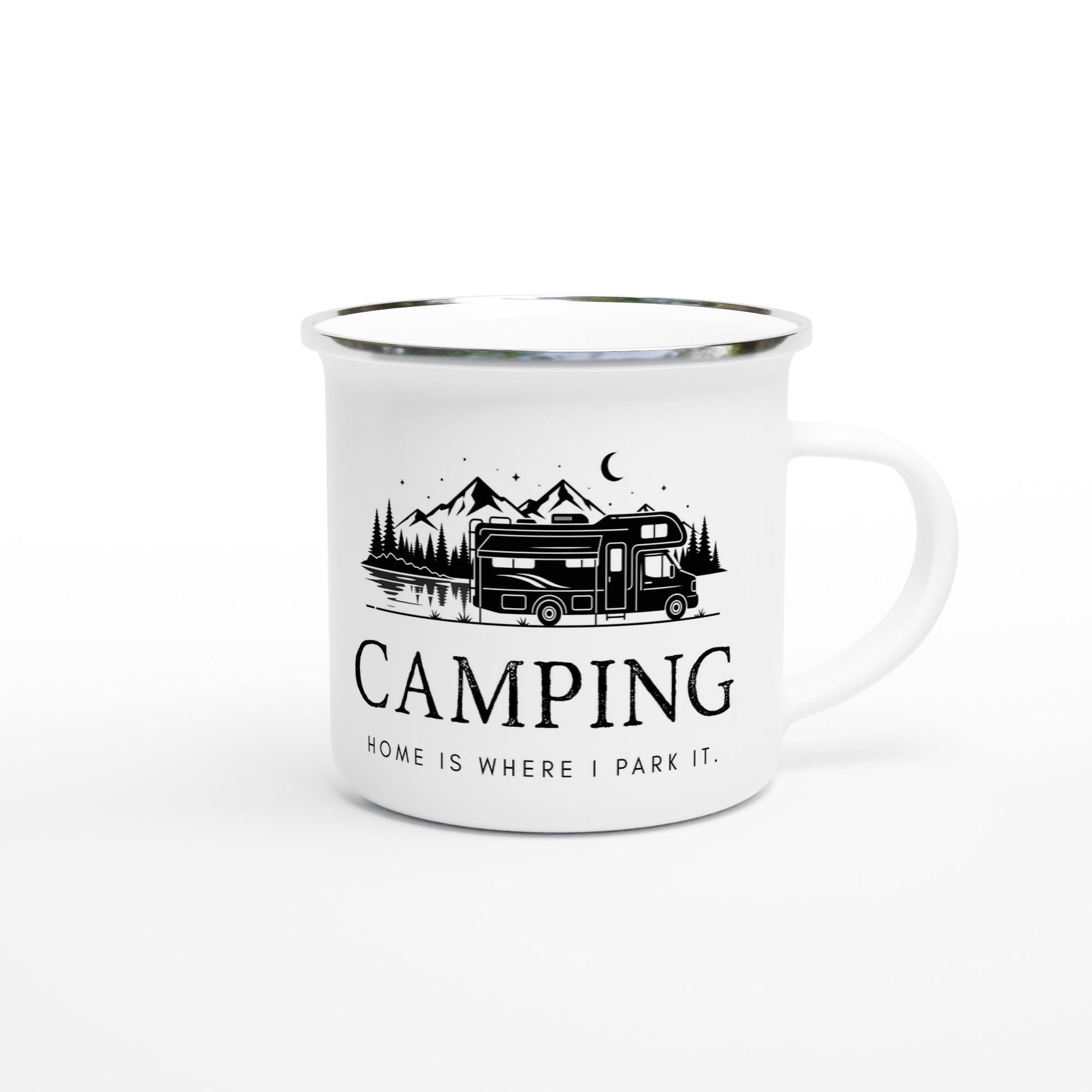 Camping Emaille Tasse – Camping - Home is where I park it | Bruchsicherer Becher für Camper