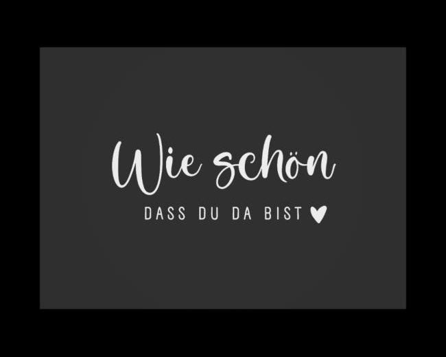 Graue Fußmatte - Wie schön, dass du da bist