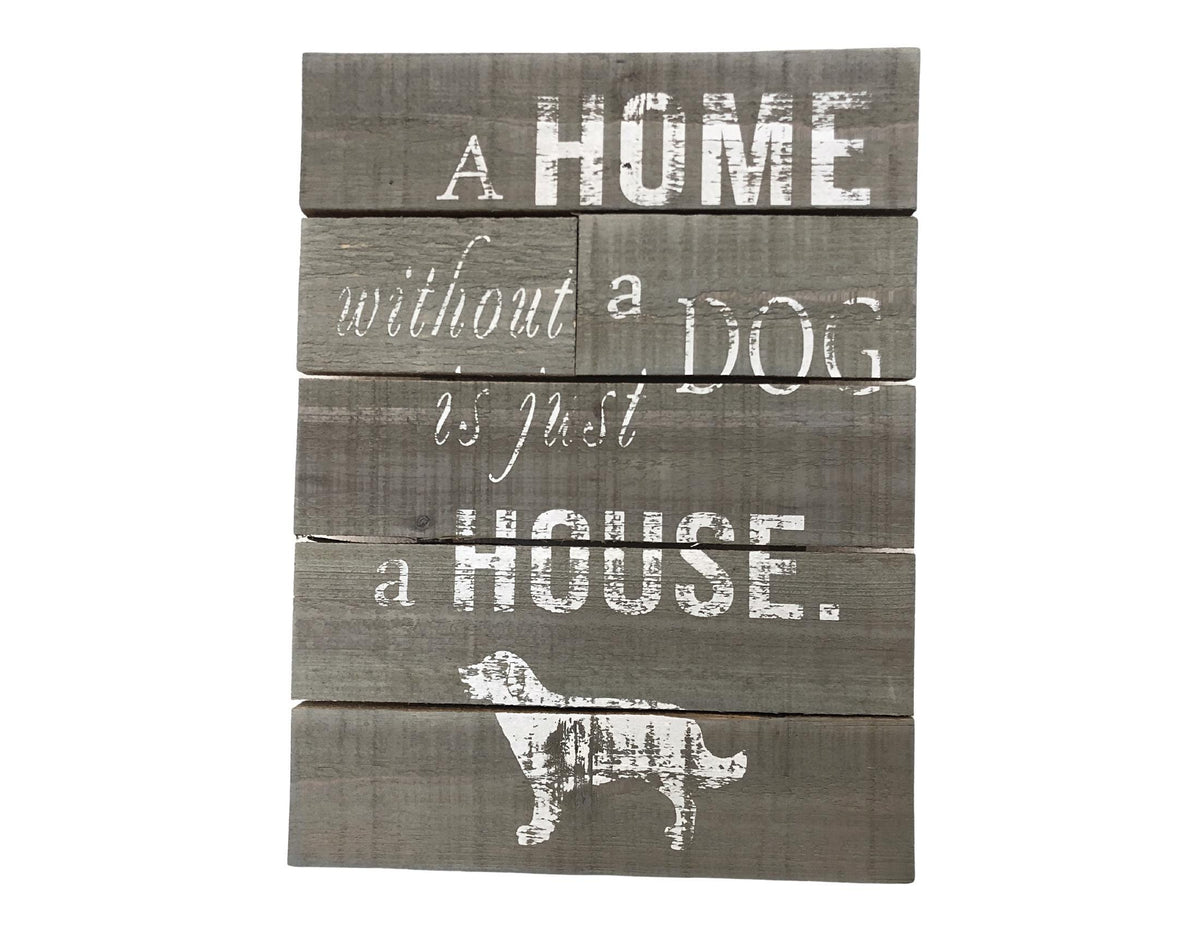 Vintage Holzschild „A Home Without a Dog Is Just a House“ | Shabby Chic Wanddeko für Hundeliebhaber