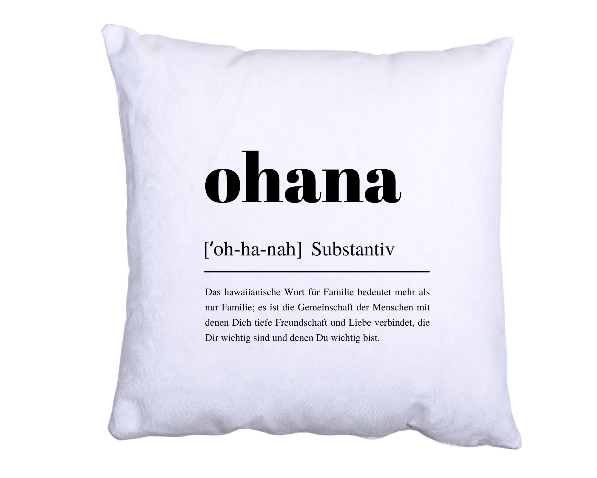Kissen Ohana | Familie Freunde | 40 x 40 cm - Roo's Gift Shop