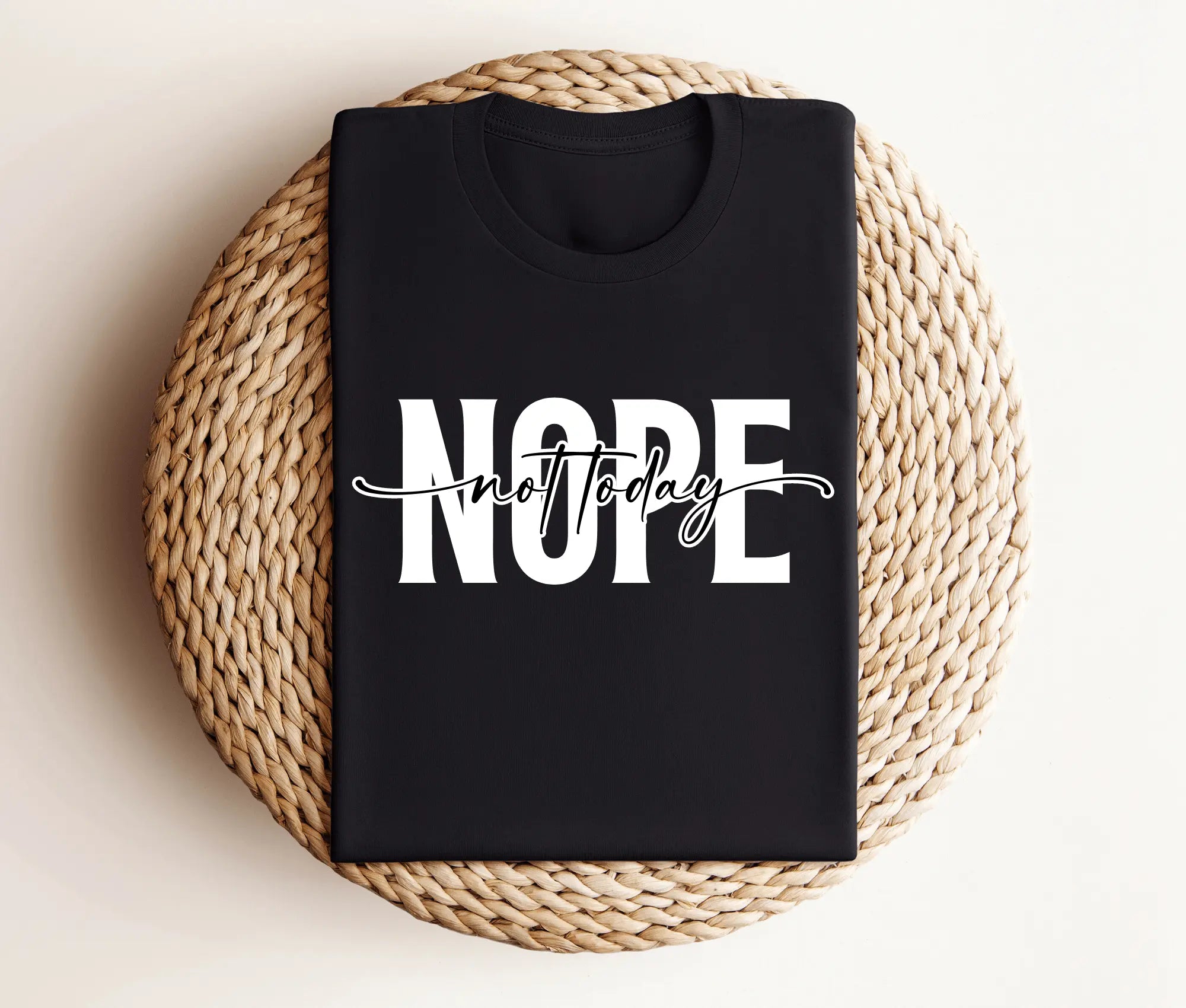 T-Shirt | Nope not today | schwarz weiß - Roo's Gift Shop