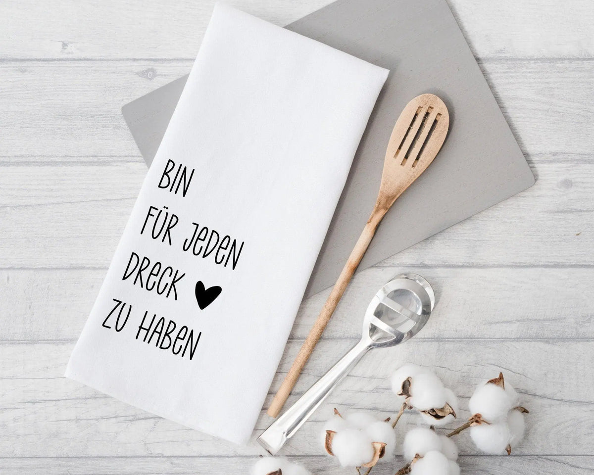 Geschirrtuch | Bin für jeden Dreck zu haben - Roo's Gift Shop