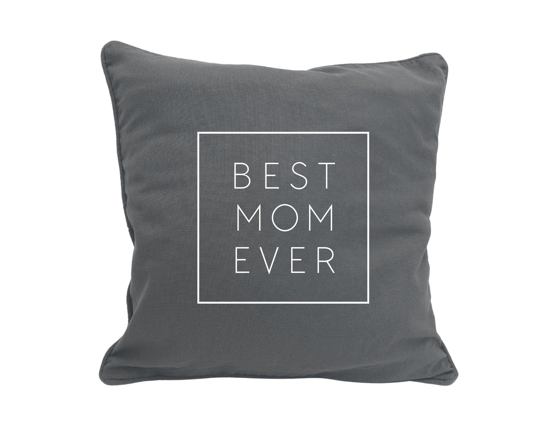 Kissen | Best Mom Ever | Muttertag Geschenk - Roo's Gift Shop