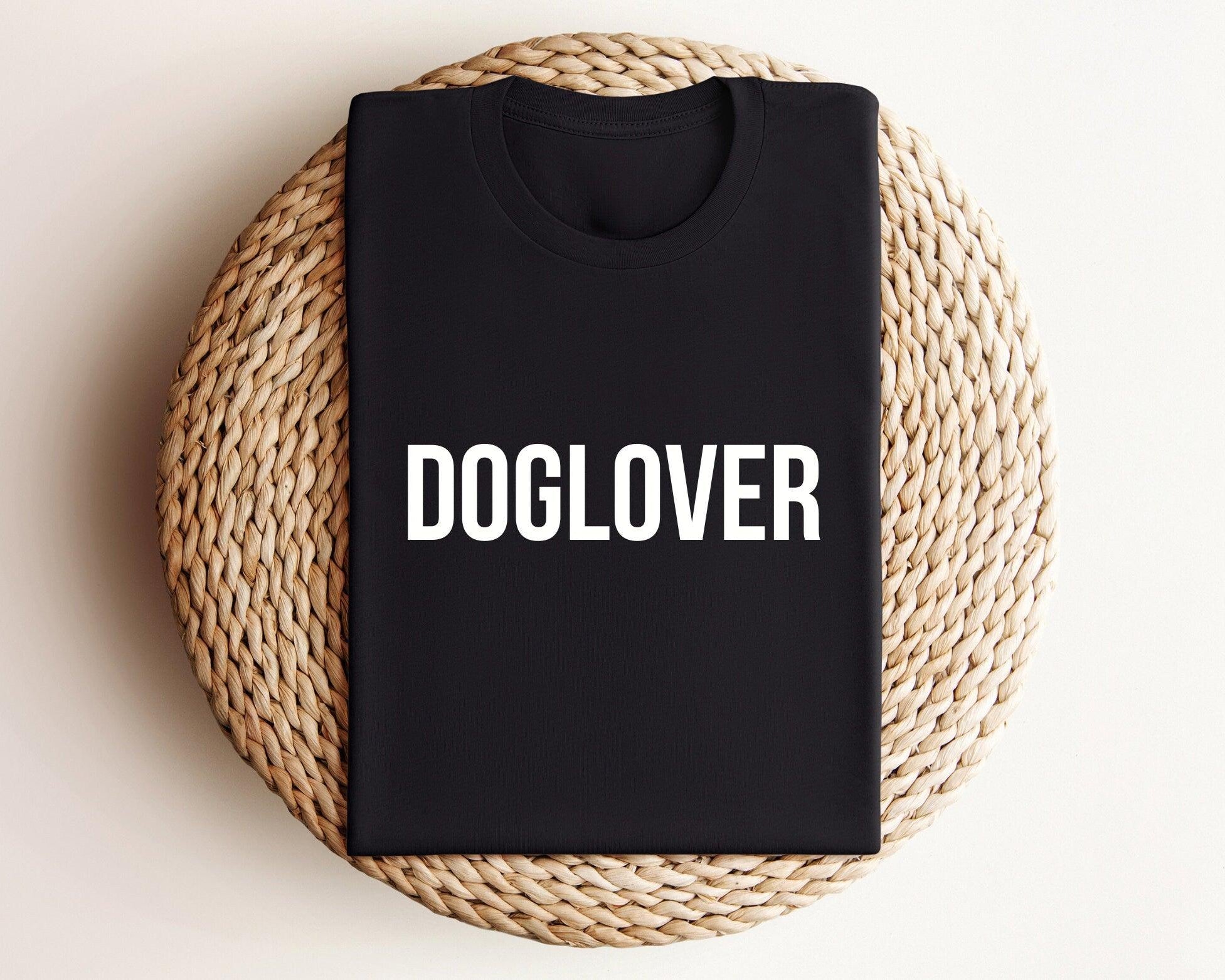 T-Shirt | Doglover | in weiß oder schwarz - Roo's Gift Shop