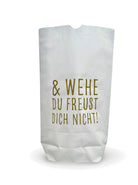 Geschenkverpackung mit witzigem Spruch "Wehe du freust dich nicht"