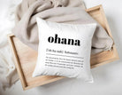 Kissen | Ohana Kissen | Definition | Geschenk Familie Freunde | weiß mit schwarzer Schrift | 40 x 40 cm Printegy