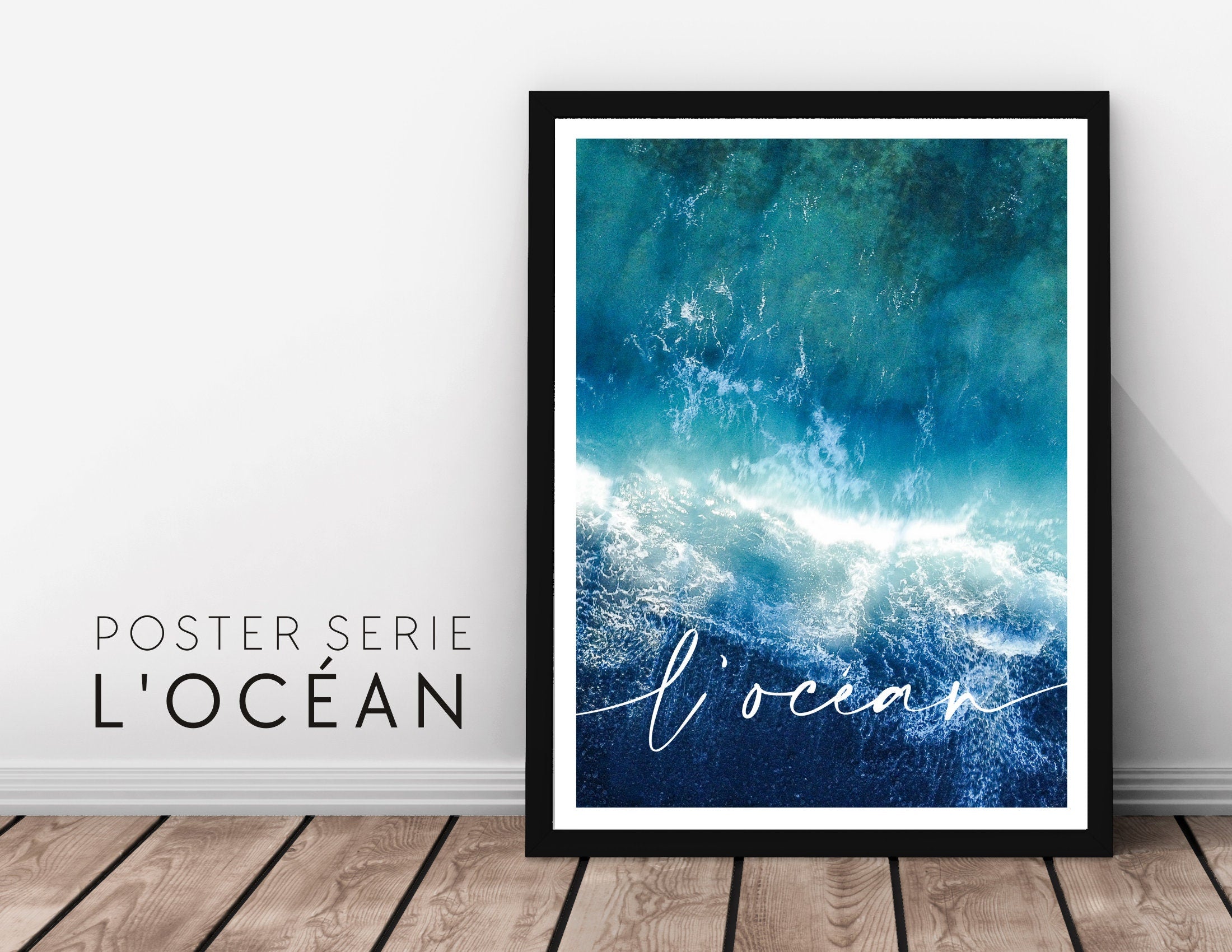 L' océan | Poster vom Meer | Beach | maritim | Bilder Serie | Wand Deko | Meeresposter | Ozean | Strandposter