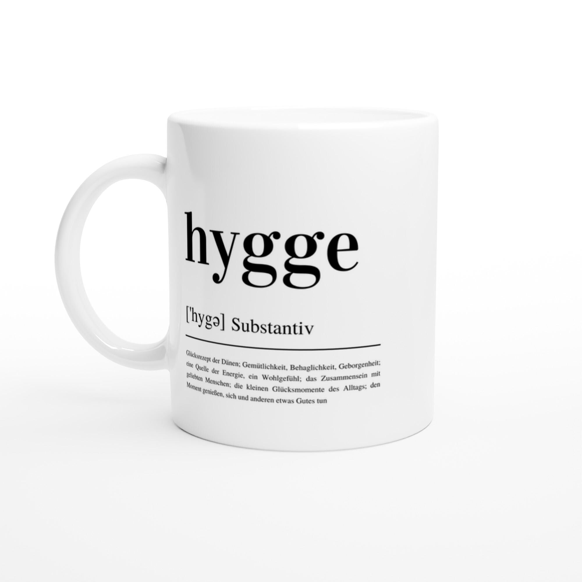 Hygge Definition Tasse - Weiße Keramiktasse für gemütliche Momente - Spülmaschinen- und mikrowellenfest