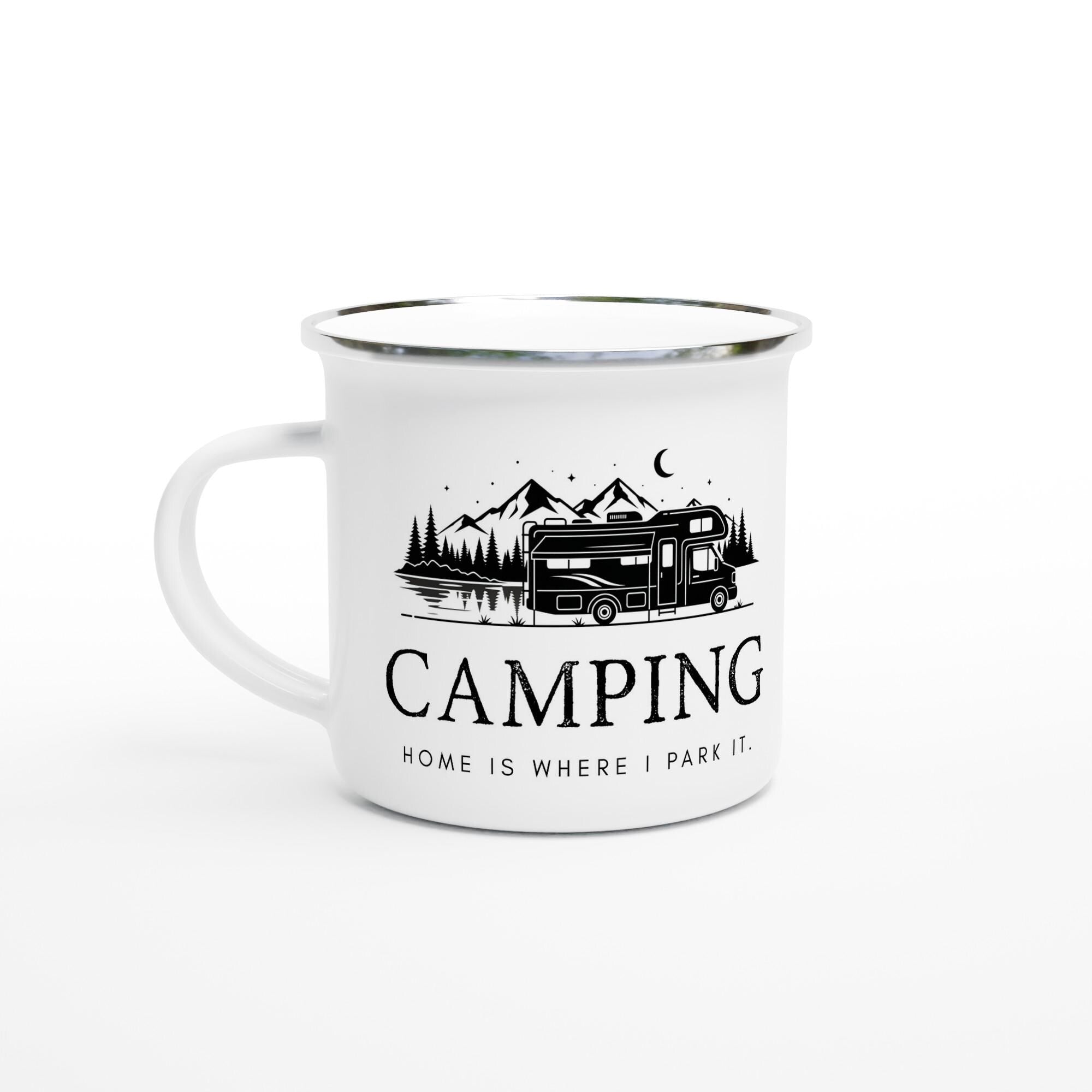 Camping Emaille Tasse – Camping - Home is where I park it | Bruchsicherer Becher für Camper