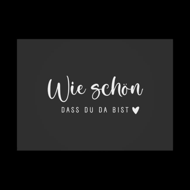 Graue Fußmatte - Wie schön, dass du da bist