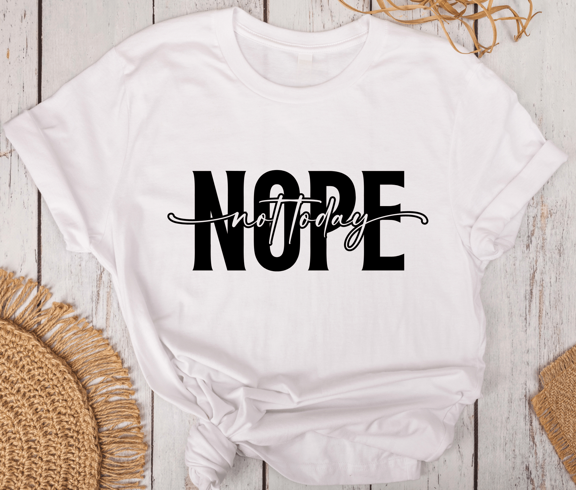 T-Shirt | Nope not today | schwarz weiß - Roo's Gift Shop